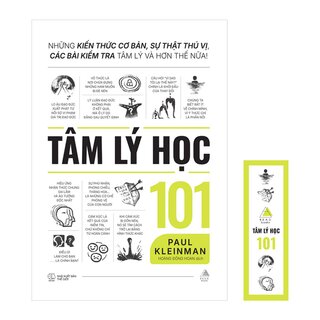 Tâm Lý Học 101 - Những Kiến Thức Cơ Bản, Sự Thật Thú Vị, Các Bài Kiểm Tra Tâm Lý Và Hơn Thế Nữa!