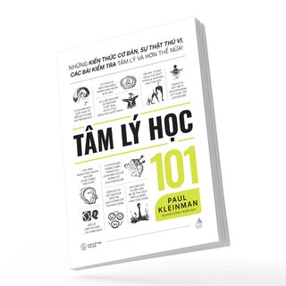 Tâm Lý Học 101 - Những Kiến Thức Cơ Bản, Sự Thật Thú Vị, Các Bài Kiểm Tra Tâm Lý Và Hơn Thế Nữa!