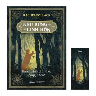 Khu Rừng Linh Hồn - Hành Trình Tỉnh Thức Cùng Tarot