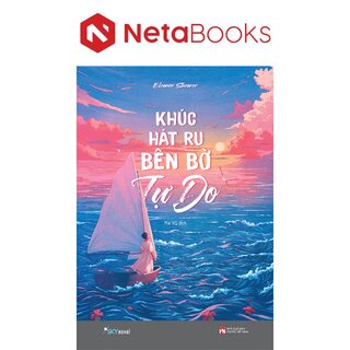 Khúc Hát Ru Bên Bờ Tự Do