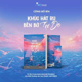 Khúc Hát Ru Bên Bờ Tự Do