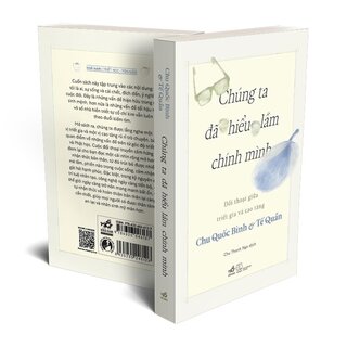Chúng Ta Đã Hiểu Lầm Chính Mình - Đối Thoại Giữa Triết Gia Và Cao Tăng