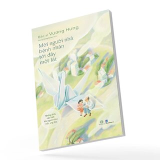 Mời Người Nhà Bệnh Nhân Tới Đây Một Lát