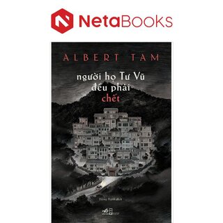 Người Họ Tư Vũ Đều Phải Chết