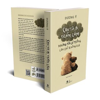 Con Tôi Bị Trầm Cảm - Nhưng Tôi Cứ Tưởng Con Chỉ Không Vui