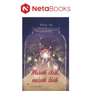 Mảnh Đất, Mảnh Tình