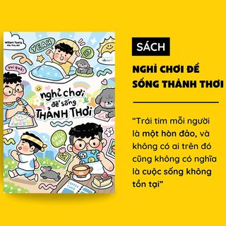 Nghỉ Chơi Để Sống Thảnh Thơi