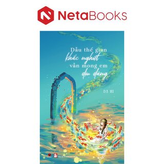 Dẫu Thế Gian Khắc Nghiệt Vẫn Mong Em Dịu Dàng