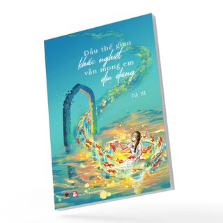 Dẫu Thế Gian Khắc Nghiệt Vẫn Mong Em Dịu Dàng