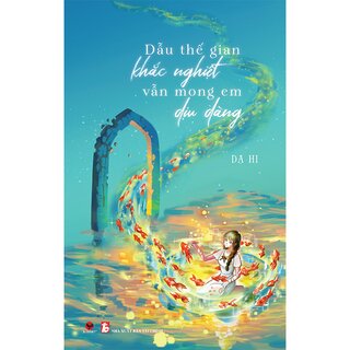 Dẫu Thế Gian Khắc Nghiệt Vẫn Mong Em Dịu Dàng