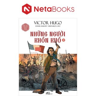 Kiệt Tác Văn Học Bằng Tranh - Những Người Khốn Khổ - Tập 2