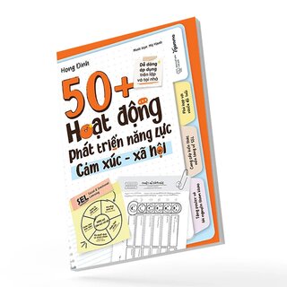 50+ Hoạt Động Phát Triển Năng Lực Cảm Xúc - Xã Hội