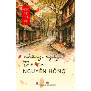 Quốc Ngữ Thi Thư - Những Ngày Thơ Ấu