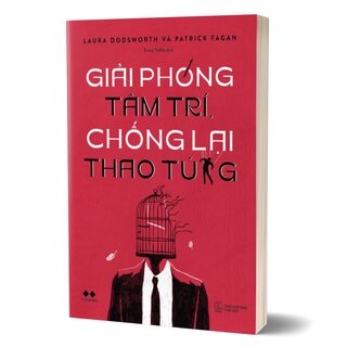 Giải Phóng Tâm Trí, Chống Lại Thao Túng