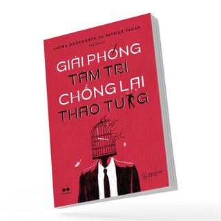 Giải Phóng Tâm Trí, Chống Lại Thao Túng