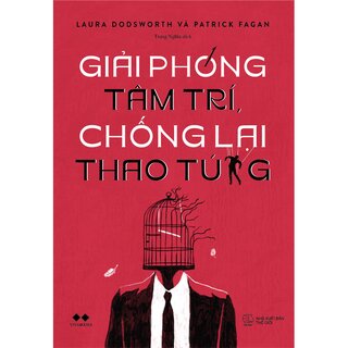Giải Phóng Tâm Trí, Chống Lại Thao Túng