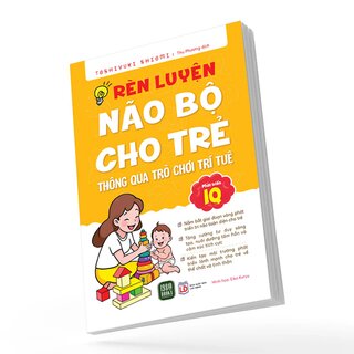 Rèn Luyện Não Bộ Cho Trẻ Thông Qua Trò Chơi Trí Tuệ
