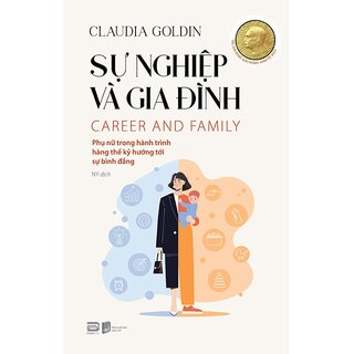 Sự Nghiệp Và Gia Đình