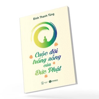 Cuộc Đời Trống Rỗng Của Đức Phật