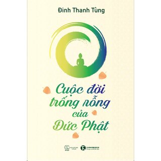 Cuộc Đời Trống Rỗng Của Đức Phật