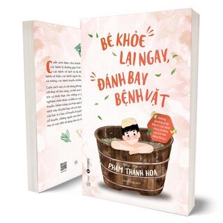Bé Khoẻ Lại Ngay Đánh Bay Bệnh Vặt