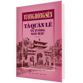 Tả Quân Lê Và Tuồng San Hậu (Bìa Cứng)