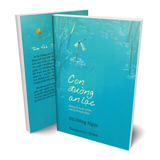 Con Đường An Lạc - Buông Xả Muộn Phiền, Nương Bờ Hạnh Phúc