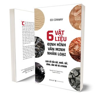 6 Vật Liệu Định Hình Văn Minh Nhân Loại