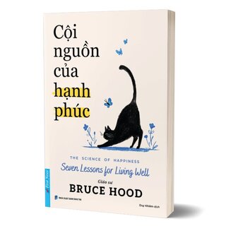 Cội Nguồn Của Hạnh Phúc - Bruce Hood