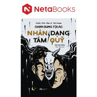 Chân Dung Tội Ác - Nhân Dạng - Tâm Quỷ