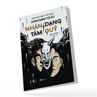 Chân Dung Tội Ác - Nhân Dạng - Tâm Quỷ
