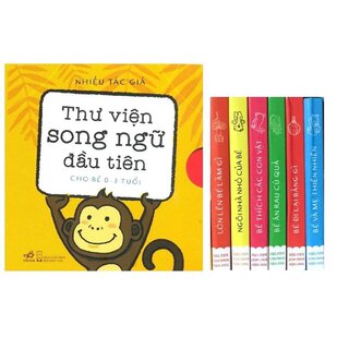 Thư Viện Song Ngữ Đầu Tiên - Cho Bé Từ 0 - 3 Tuổi