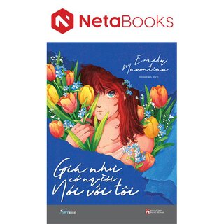 Giá Như Có Người Nói Với Tôi