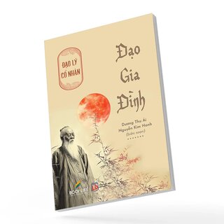 Đạo Lý Cổ Nhân - Đạo Gia Đình