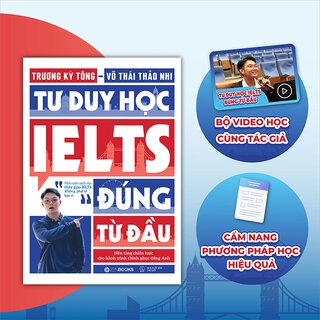 Tư Duy Học IELTS Đúng Từ Đầu - Nền Tảng Chiến Lược Cho Hành Trình Chinh Phục Tiếng Anh