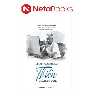 Người Ngoài Khung - Thiền Giữa Đời Thường