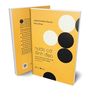 Nước Cờ Lãnh Đạo - Tư Duy Chiến Lược Từ Bàn Cờ Vây Đến Quản Trị Doanh Nghiệp