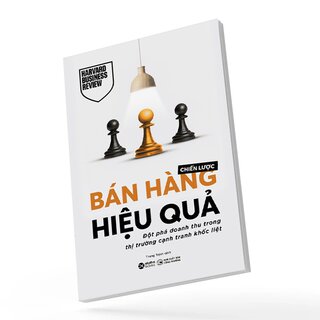 Chiến Lược Bán Hàng Hiệu Quả - Đột Phá Doanh Thu Trong Thị Trường Cạnh Tranh Khốc Liệt
