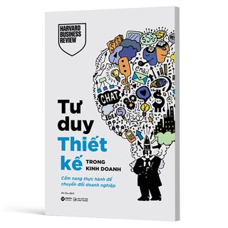 Tư Duy Thiết Kế Trong Kinh Doanh - Cẩm Nang Thực Hành Để Chuyển Đổi Doanh Nghiệp