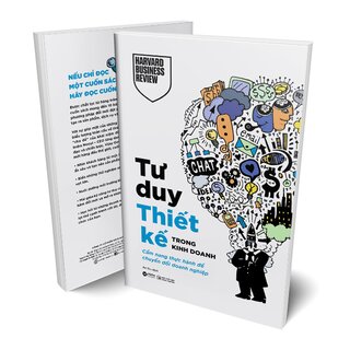 Tư Duy Thiết Kế Trong Kinh Doanh - Cẩm Nang Thực Hành Để Chuyển Đổi Doanh Nghiệp