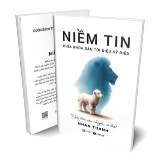 Niềm Tin - Chì Khóa Dẫn Tới Điều Kỳ Diệu