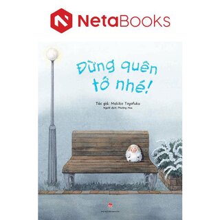 Đừng Quên Tớ Nhé!