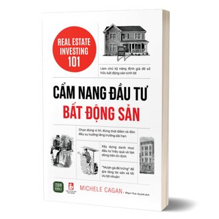 Cẩm Nang Đầu Tư Bất Động Sản - Real Estate Investing 101