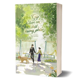 Gặp Được Em Thật Hưng Phấn