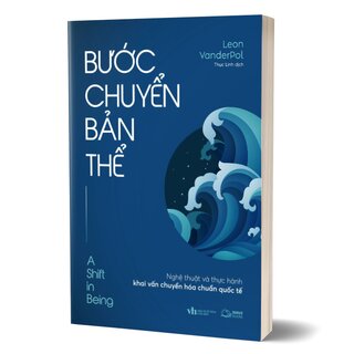 Bước Chuyển Bản Thể - Nghệ Thuật Và Thực Hành Khai Vấn Chuyển Hóa Chuẩn Quốc Tế