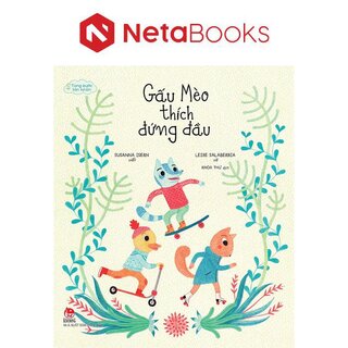 Từng Bước Lớn Khôn - Gấu Mèo Thích Đứng Dầu