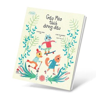 Từng Bước Lớn Khôn - Gấu Mèo Thích Đứng Dầu
