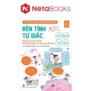 Tớ Tự Tin Khắc Phục Khó Khăn - Rèn Tính Tự Giác - Những Bài Tự Rèn Luyện Không Thể Thiếu Cho Học Sinh Tiểu Học