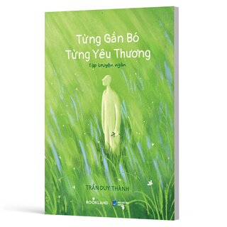 Từng Gắn Bó, Từng Yêu Thương