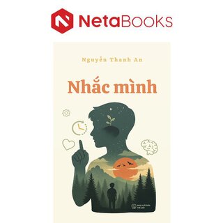 Nhắc Mình - Nguyễn Thanh An